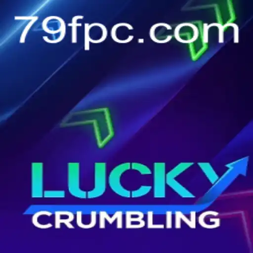 Discover the Exciting World of LuckyCrumbling: An Engaging 79f Adventure